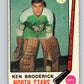 1969-70 O-Pee-Chee #197 Ken Broderick  RC Rookie North Stars  V1850