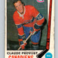 1969-70 O-Pee-Chee #167 Claude Provost  Montreal Canadiens  V1692