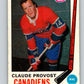 1969-70 O-Pee-Chee #167 Claude Provost  Montreal Canadiens  V1693