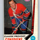 1969-70 O-Pee-Chee #167 Claude Provost  Montreal Canadiens  V1695