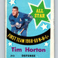1969-70 O-Pee-Chee #213 Tim Horton AS  Toronto Maple Leafs  V1929