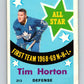 1969-70 O-Pee-Chee #213 Tim Horton AS  Toronto Maple Leafs  V1933