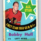 1969-70 O-Pee-Chee #216 Bobby Hull AS  Chicago Blackhawks  V1941