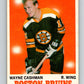1970-71 O-Pee-Chee #7 Wayne Cashman  RC Rookie Boston Bruins  V2428