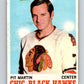 1970-71 O-Pee-Chee #18 Pit Martin  Chicago Blackhawks  V2456