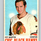 1970-71 O-Pee-Chee #18 Pit Martin  Chicago Blackhawks  V2457