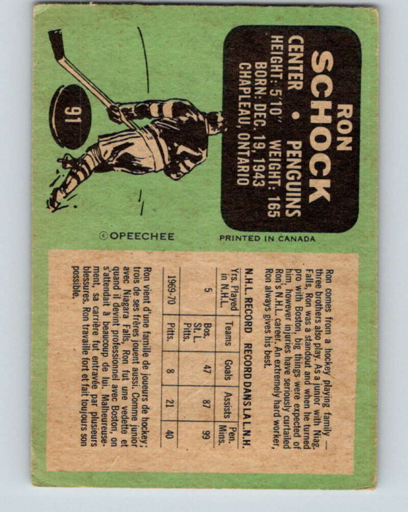1970-71 O-Pee-Chee #91 Ron Schock  Pittsburgh Penguins  V2614