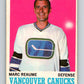 1970-71 O-Pee-Chee #119 Marc Reaume  Vancouver Canucks  V2679