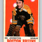 1970-71 O-Pee-Chee #133 Ed Johnston  Boston Bruins  V2708