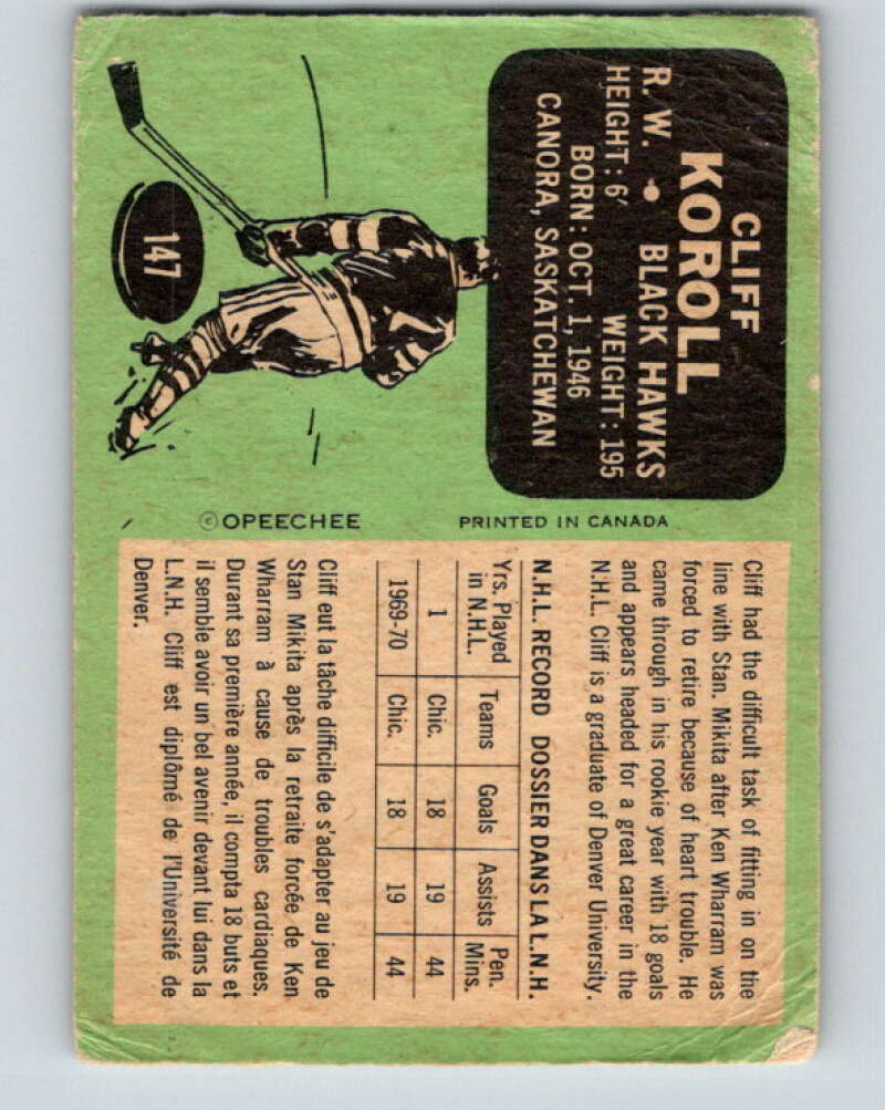 1970-71 O-Pee-Chee #147 Cliff Koroll  RC Rookie Chicago Blackhawks  V2752