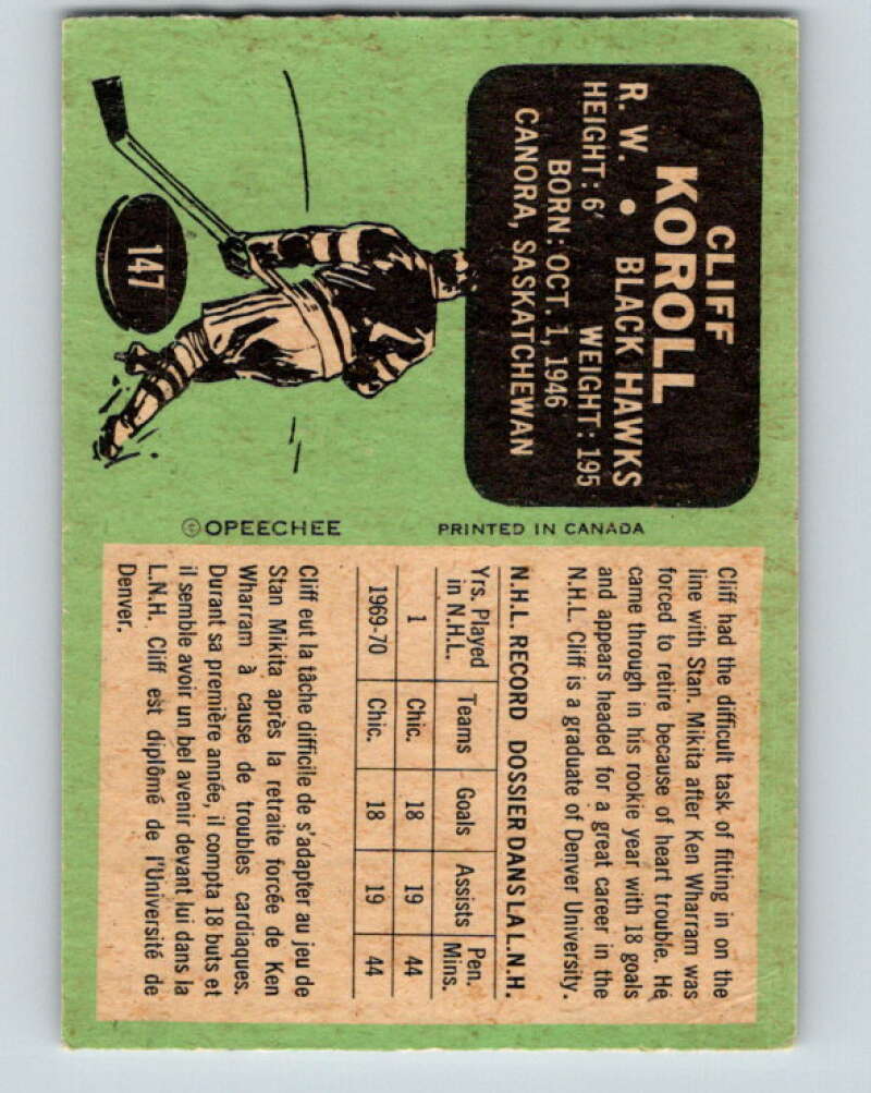 1970-71 O-Pee-Chee #147 Cliff Koroll  RC Rookie Chicago Blackhawks  V2753