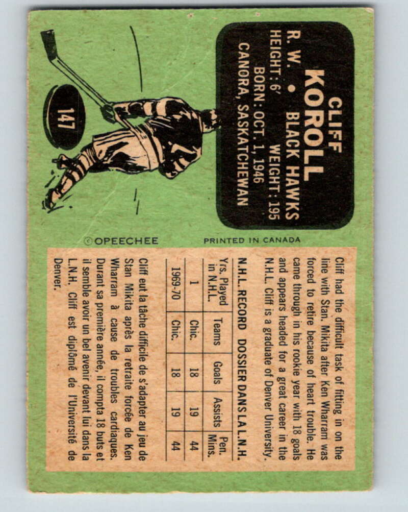 1970-71 O-Pee-Chee #147 Cliff Koroll  RC Rookie Chicago Blackhawks  V2755