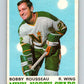 1970-71 O-Pee-Chee #170 Bobby Rousseau  Minnesota North Stars  V2835