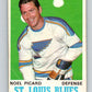 1970-71 O-Pee-Chee #212 Noel Picard  St. Louis Blues  V2993