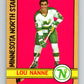 1972-73 O-Pee-Chee #10 Lou Nanne  Minnesota North Stars  V3202