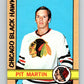 1972-73 O-Pee-Chee #24 Pit Martin  Chicago Blackhawks  V3280
