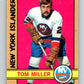 1972-73 O-Pee-Chee #32 Tom Miller  RC Rookie New York Islanders  V3331