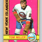 1972-73 O-Pee-Chee #32 Tom Miller  RC Rookie New York Islanders  V3333