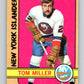 1972-73 O-Pee-Chee #32 Tom Miller  RC Rookie New York Islanders  V3337