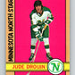 1972-73 O-Pee-Chee #47 Jude Drouin  Minnesota North Stars  V3421