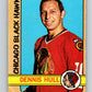 1972-73 O-Pee-Chee #52 Dennis Hull  Chicago Blackhawks  V3457