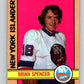 1972-73 O-Pee-Chee #61 Brian Spencer  New York Islanders  V3516