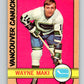 1972-73 O-Pee-Chee #84 Wayne Maki  Vancouver Canucks  V3653