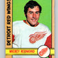 1972-73 O-Pee-Chee #99 Mickey Redmond  Detroit Red Wings  V3725