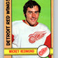 1972-73 O-Pee-Chee #99 Mickey Redmond  Detroit Red Wings  V3729