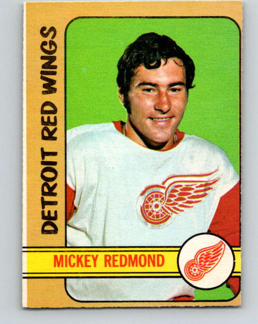 1972-73 O-Pee-Chee #99 Mickey Redmond  Detroit Red Wings  V3730