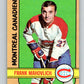 1972-73 O-Pee-Chee #102 Frank Mahovlich  Montreal Canadiens  V3746