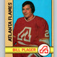 1972-73 O-Pee-Chee #122 Bill Plager  RC Rookie Atlanta Flames  V3816