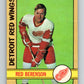 1972-73 O-Pee-Chee #123 Red Berenson  Detroit Red Wings  V3824