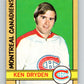 1972-73 O-Pee-Chee #145 Ken Dryden  Montreal Canadiens  V3900