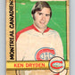 1972-73 O-Pee-Chee #145 Ken Dryden  Montreal Canadiens  V3902