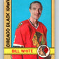 1972-73 O-Pee-Chee #158 Bill White  Chicago Blackhawks  V3947