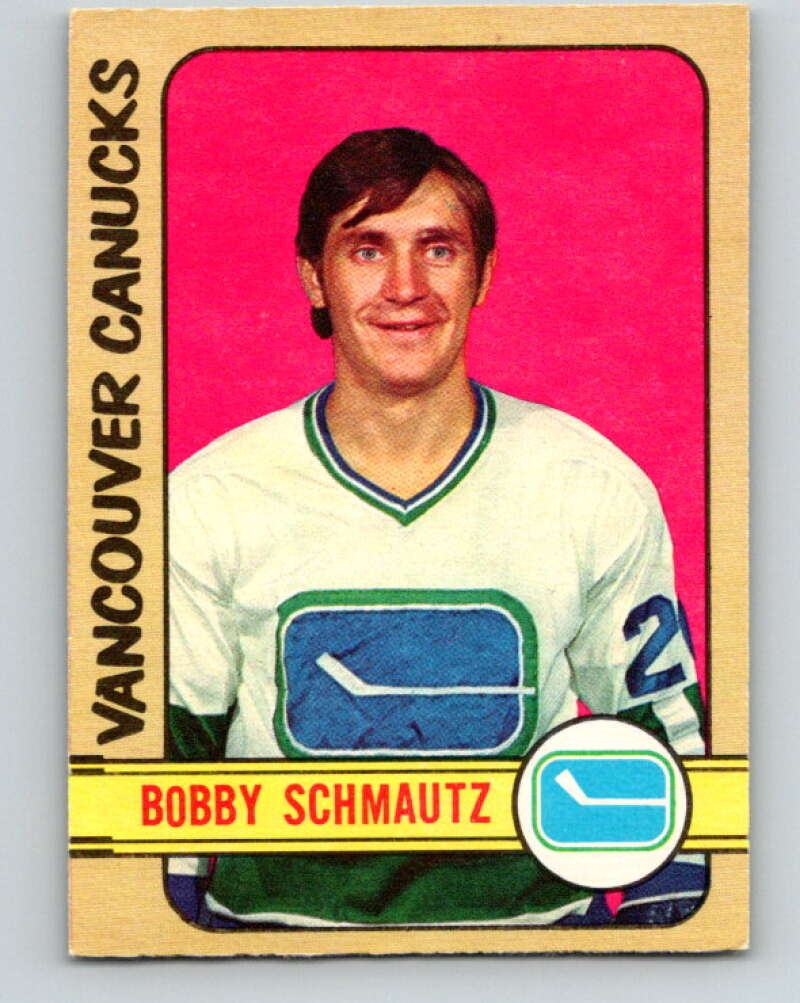 1972-73 O-Pee-Chee #181 Bobby Schmautz  RC Rookie Vancouver Canucks  V4037