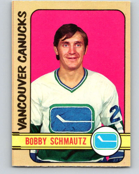 1972-73 O-Pee-Chee #181 Bobby Schmautz  RC Rookie Vancouver Canucks  V4039