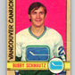 1972-73 O-Pee-Chee #181 Bobby Schmautz  RC Rookie Vancouver Canucks  V4040