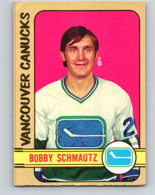 1972-73 O-Pee-Chee #181 Bobby Schmautz  RC Rookie Vancouver Canucks  V4042