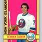 1972-73 O-Pee-Chee #200 Germain Gagnon  RC Rookie New York Islanders  V4112