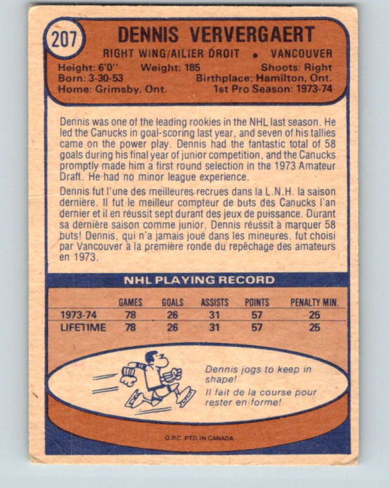 1974-75 O-Pee-Chee #207 Dennis Ververgaert  RC Rookie Vancouver Canucks  V4725