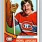 1974-75 O-Pee-Chee #297 Michel Larocque  RC Rookie Montreal Canadiens  V4946