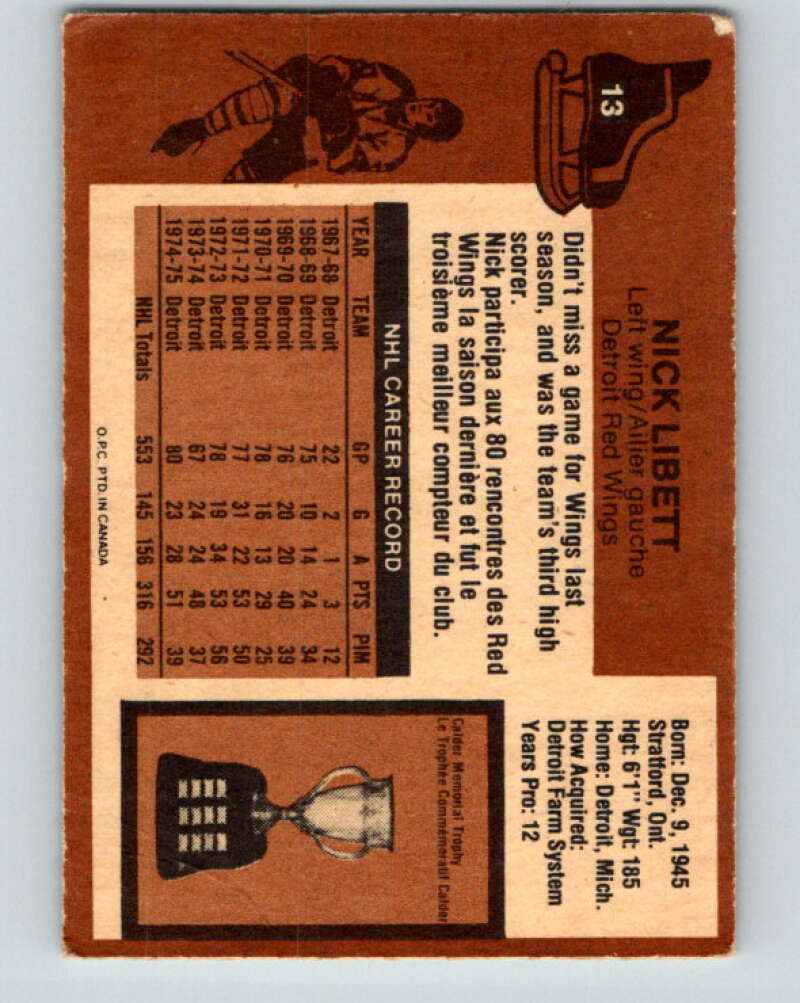1975-76 O-Pee-Chee #13 Nick Libett  Detroit Red Wings  V5251