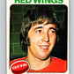 1975-76 O-Pee-Chee #80 Phil Roberto  Detroit Red Wings  V5516
