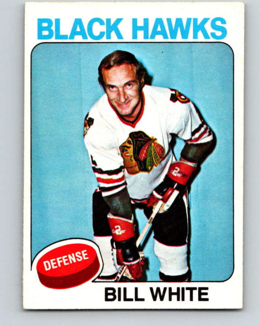 1975-76 O-Pee-Chee #157 Bill White  Chicago Blackhawks  V5866