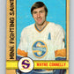 1972-73 WHA O-Pee-Chee  #296 Wayne Connelly Minnesota Saints  V6942