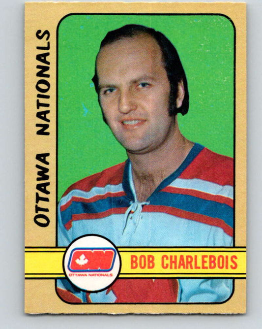 1972-73 WHA O-Pee-Chee  #309 Bob Charlebois  RC Rookie Ottawa Nationals  V6957