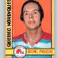 1972-73 WHA O-Pee-Chee  #335 Michel Parizeau  RC Nordiques  V6999