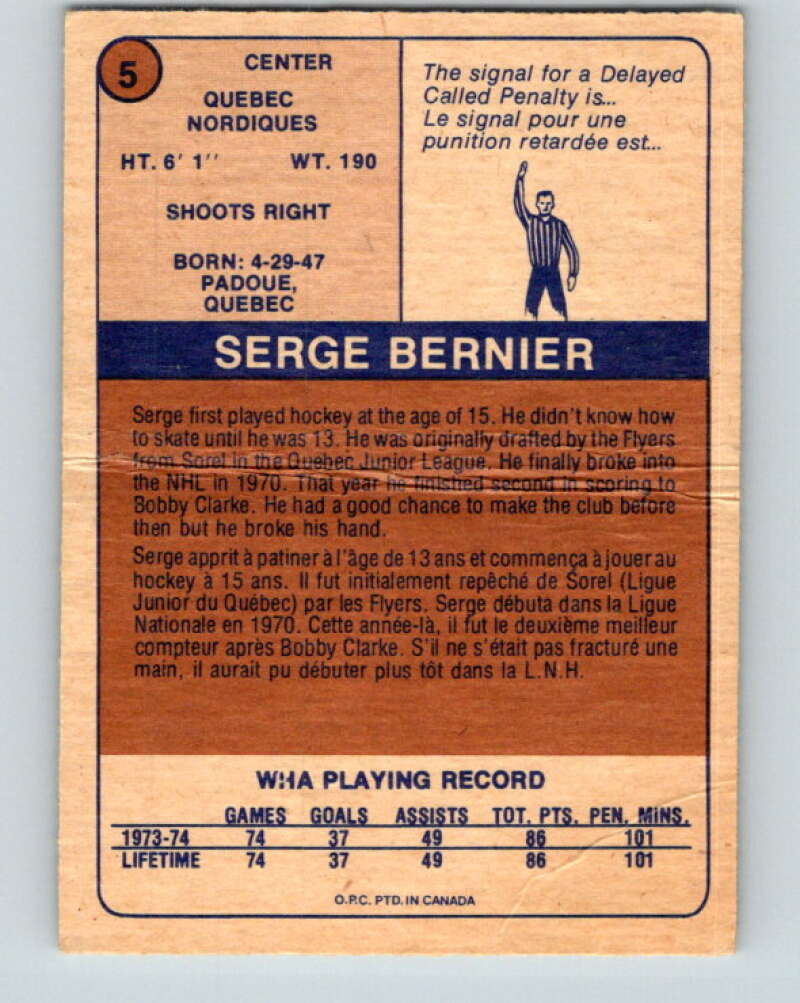 1974-75 WHA O-Pee-Chee  #5 Serge Bernier  Quebec Nordiques  V7024